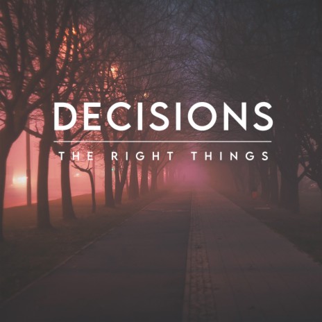 Decisions | Boomplay Music