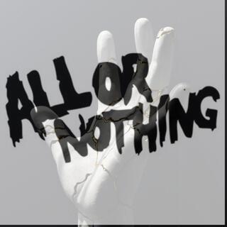 All or Nothing