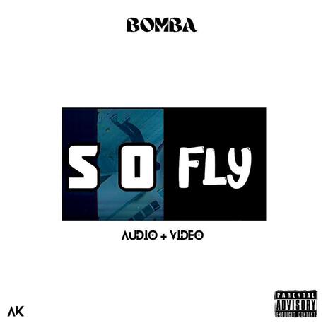 So Fly | Boomplay Music