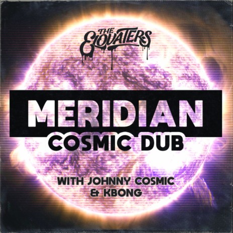 Meridian (Cosmic Dub) ft. KBong