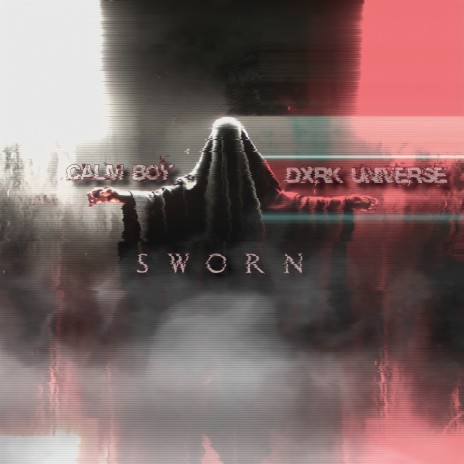 Sworn ft. Dxrk Universe | Boomplay Music