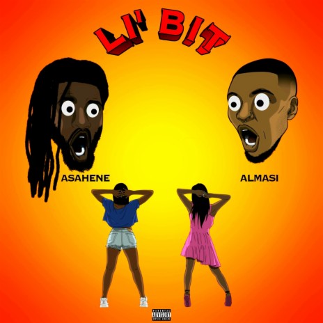 Li' Bit (feat. Asahene) | Boomplay Music