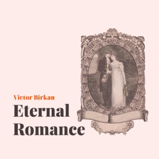 Eternal Romance