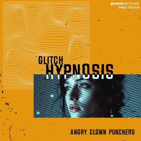 Glitch Hypnosis | Boomplay Music