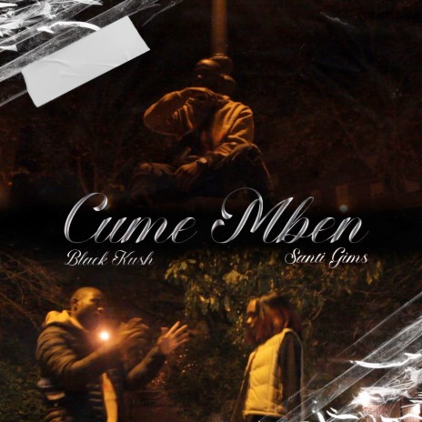 Cume Mben ft. Black Kush 🅴 | Boomplay Music