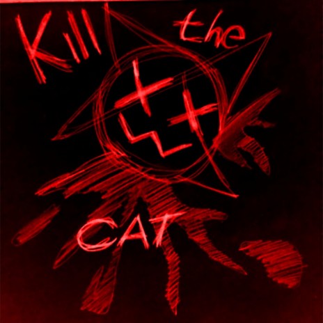 kill the CAT | Boomplay Music