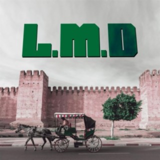 L.M.D (feat. Sla7 zan9a)
