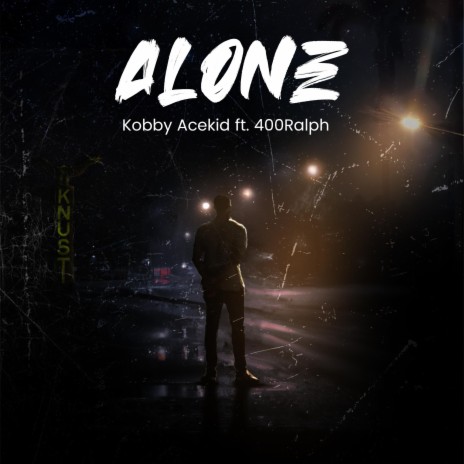 Alone ft. 400Ralph | Boomplay Music