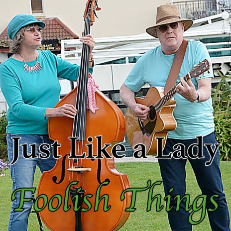 Just Like a Lady | Boomplay Music