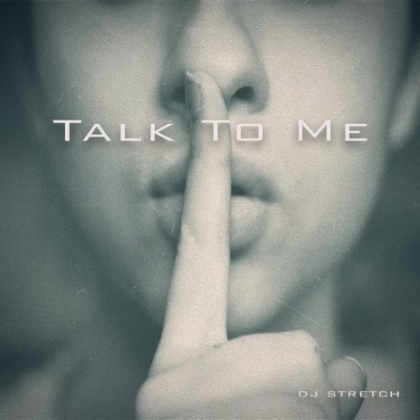 Talk To Me | Boomplay Music