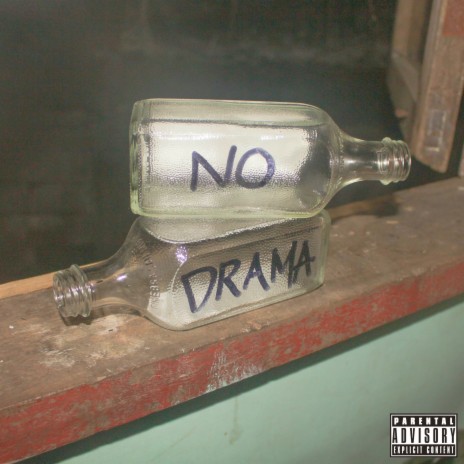 No Drama ft. Dustin C. | Boomplay Music