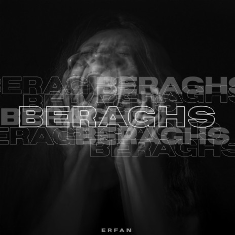 Beraghs | Boomplay Music
