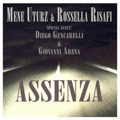 Assenza ft. Rossella Risafi