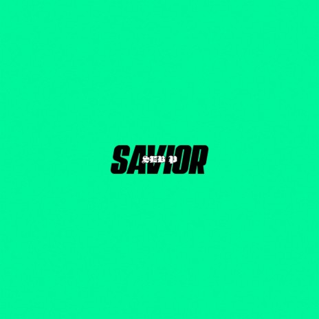 Savior | Boomplay Music