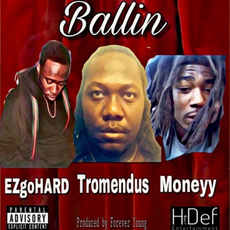 Ballin ft. EZgoHARD & Moneyy | Boomplay Music