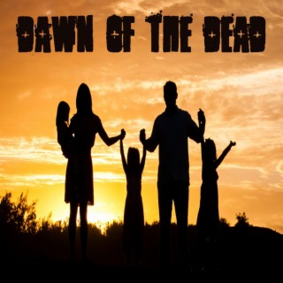 Dawn Of The Dead - EP
