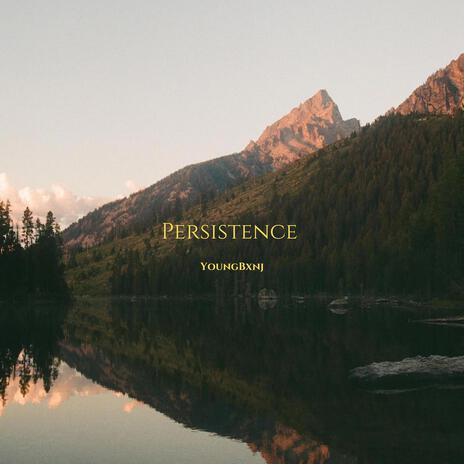 Persistence | Boomplay Music