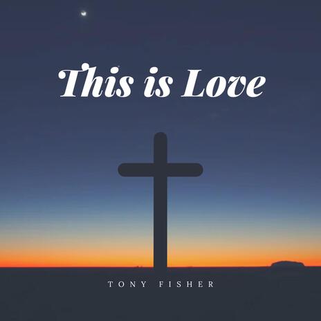 This is Love | Boomplay Music