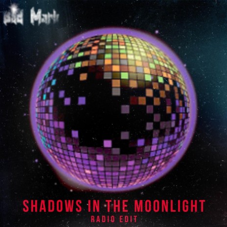 Shadows in the Moonlight (Radio Edit)