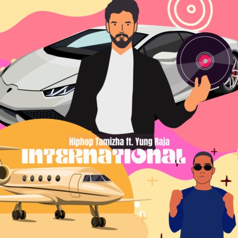 International ft. Yung Raja | Boomplay Music