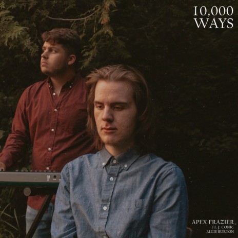 10,000 Ways (feat. J.Conic & Allie Burton)