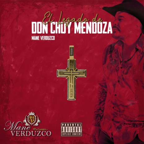 El Legado de Don Chuy Mendoza | Boomplay Music