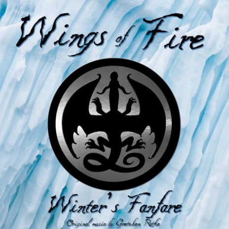 Wings of Fire: Winter's Fanfare | Boomplay Music