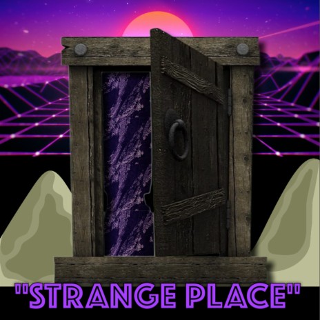 Strange Place | Boomplay Music