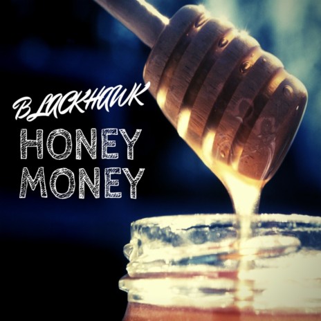 HONEY MONEY | Boomplay Music