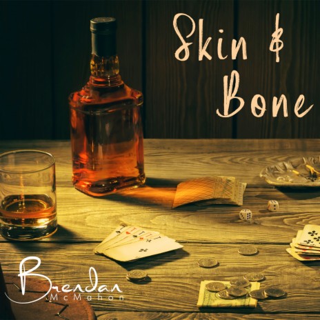 Skin & Bone | Boomplay Music