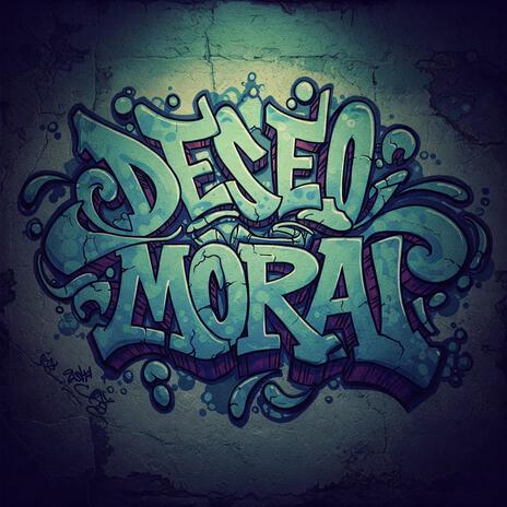 Deseo & Moral | Boomplay Music