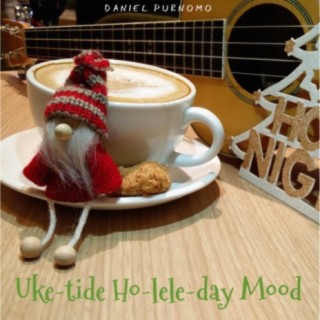 Uke-Tide Ho-Lele-Day Mood
