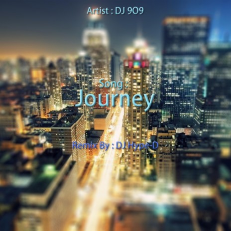 Journey (DJ Hype-D Remix) | Boomplay Music