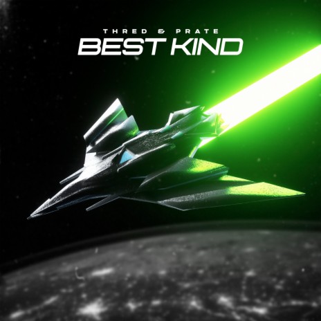 Best Kind ft. Prate | Boomplay Music