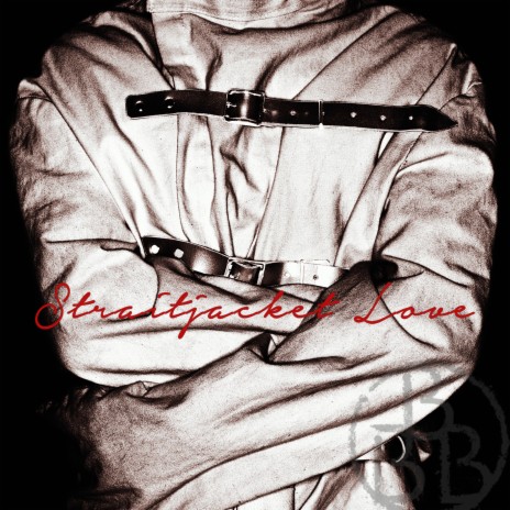 Straitjacket Love | Boomplay Music