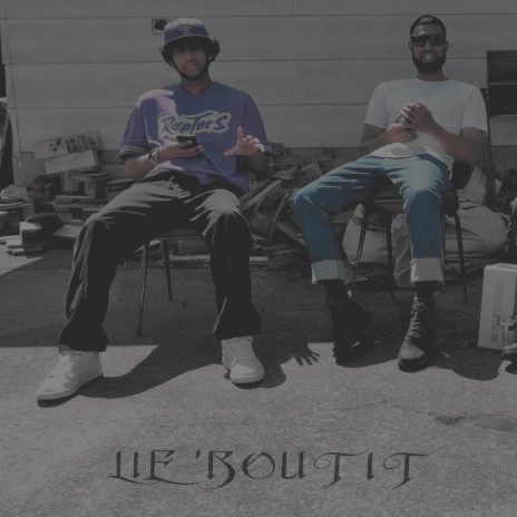 lie 'bout it ft. Shakx | Boomplay Music