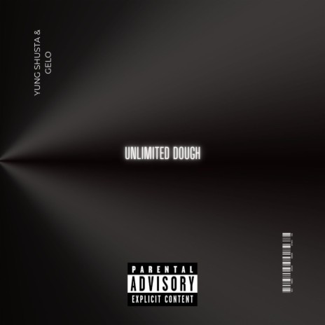 Unlimited Dough ft. Shusta | Boomplay Music