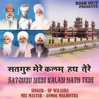 Satguru Mere Kalam Hath Tere