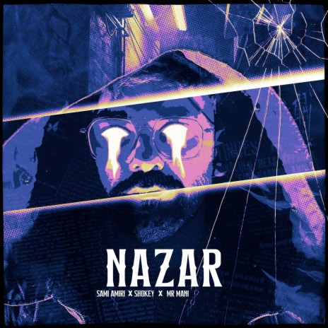 Nazar ft. mr mani & Shokey | Boomplay Music