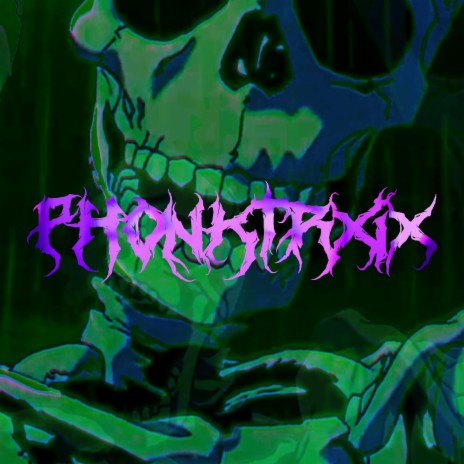 PHONKTRXIX (Slowed)