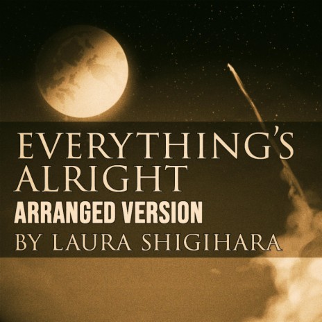 Everything's Alright (From To The Moon) (Arranged Version)