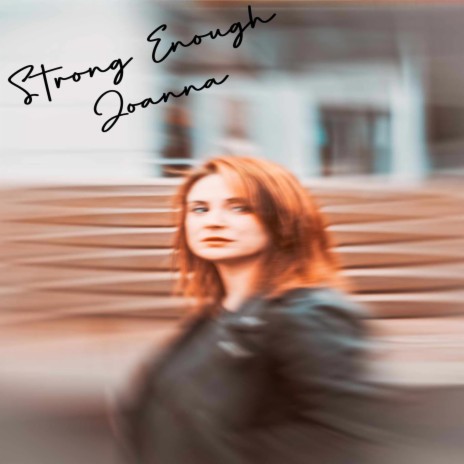 Strong Enough | Boomplay Music
