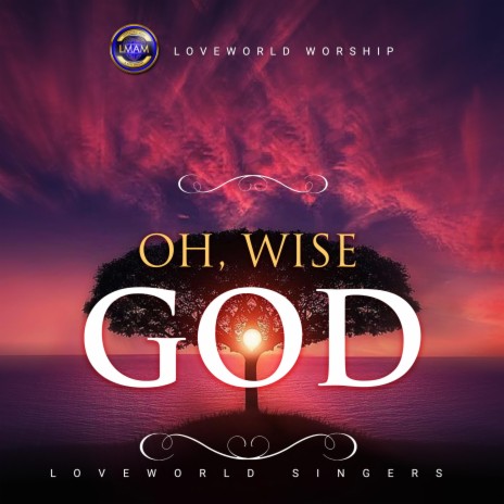 Oh Wise God | Boomplay Music