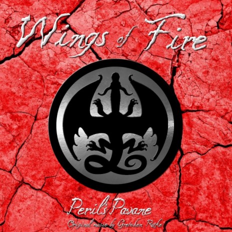 Wings of Fire: Peril's Pavane | Boomplay Music