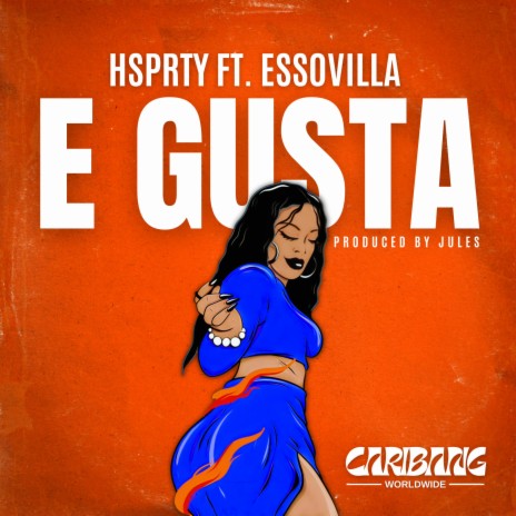 E GUSTA ft. ESSOVILLA | Boomplay Music