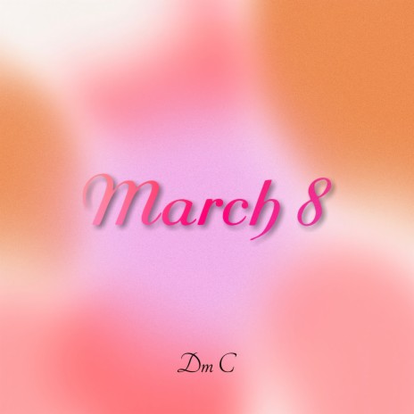 March 8