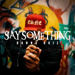 Say Something