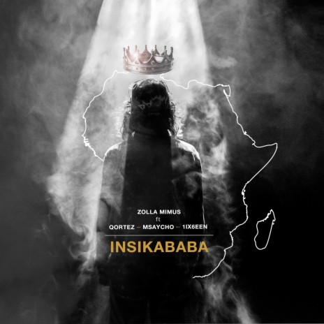 Insikababa ft. Qortez, Msaycho & 1ix6een | Boomplay Music