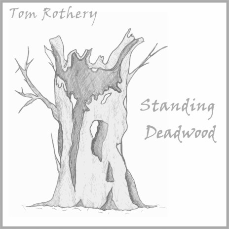 Standing Deadwood | Boomplay Music