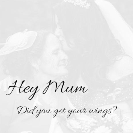 Hey Mum | Boomplay Music